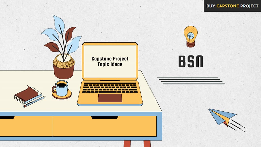 10+ Top BSN Capstone Project Ideas